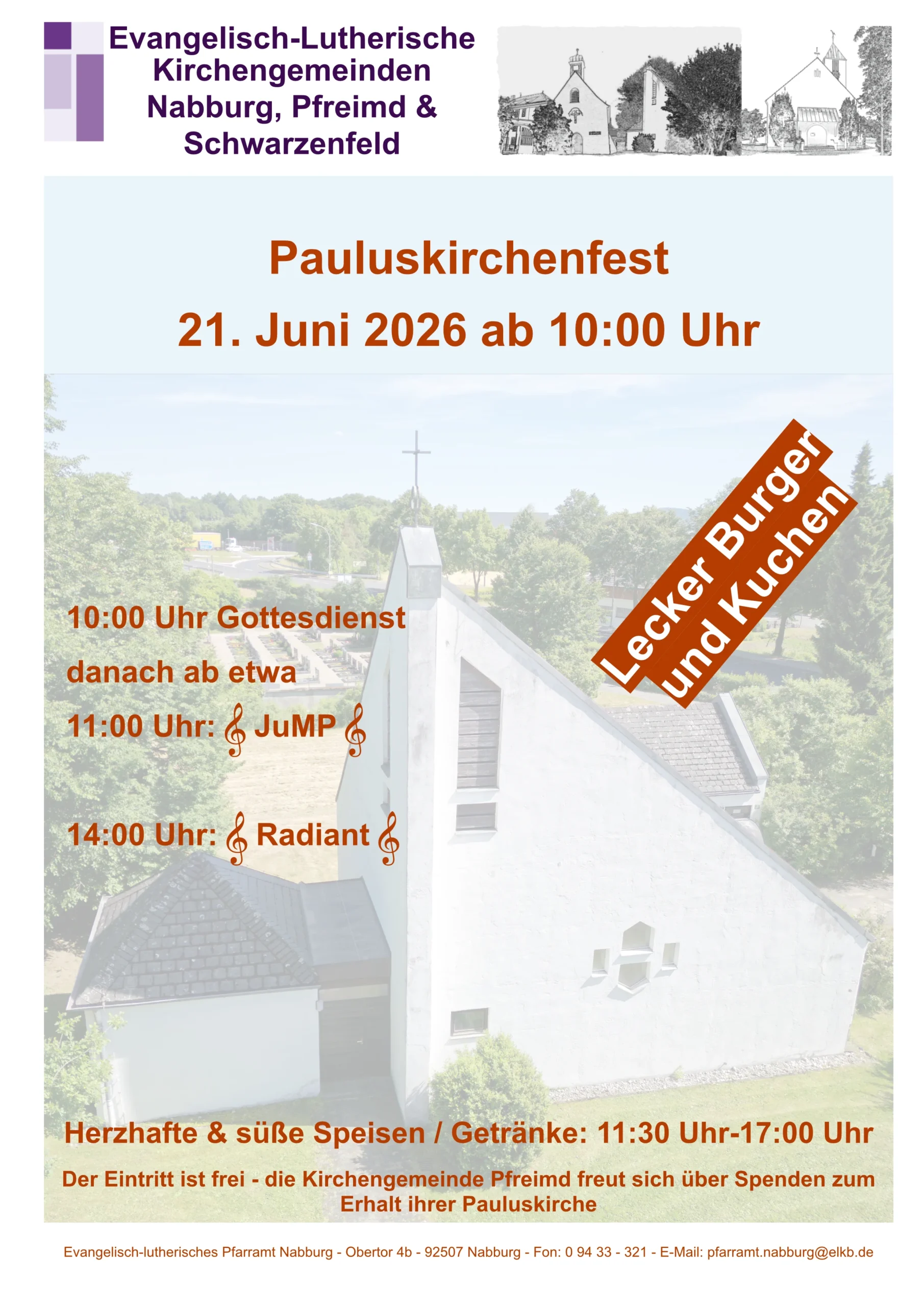 Pauluskirchenfest am 21. Juni 2026 in und um die Pfreimder Pauluskirche, es treten nach dem Gottesdienst um 10:00 Uhr auf: JuMP und Radiant. Es gibt süße und herzhafte Speisen (z. B. Burger).